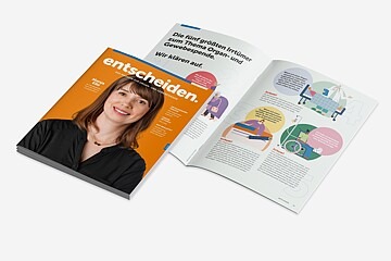 Zu sehen ist die dritte Ausgabe des Wartezimmermagazins „entscheiden. DAS MAGAZIN ZUR ORGAN- UND GEWEBESPENDE“. Abgebildet ist zum einen das Cover und eine aufgeklappte Seite des Magazins.